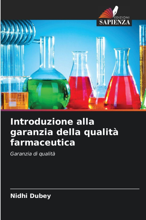 Kniha Introduzione alla garanzia della qualità farmaceutica Nidhi Dubey