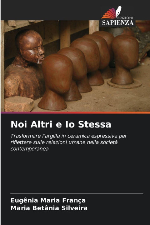 Книга Noi Altri e Io Stessa Eugênia Maria França