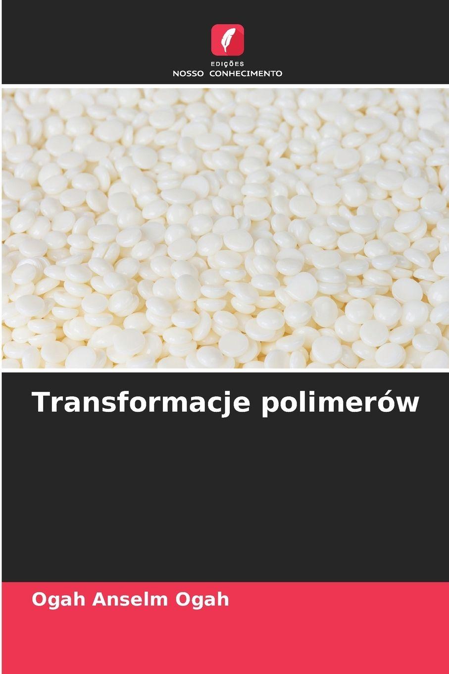 Kniha Transformacje polimerów Ogah Anselm Ogah
