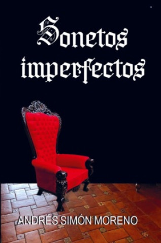 Kniha Sonetos imperfectos Andres Simon Moreno Arreche