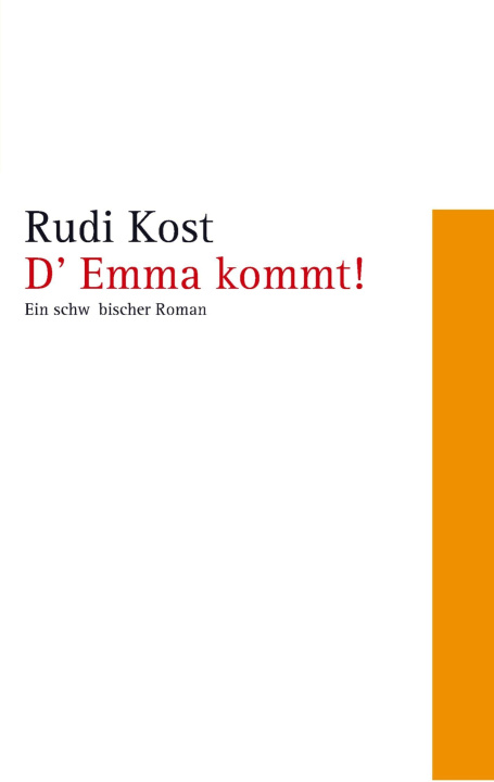 Buch D' Emma kommt! Rudi Kost