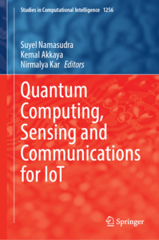 Livro Quantum Computing, Sensing and Communications for IoT Suyel Namasudra
