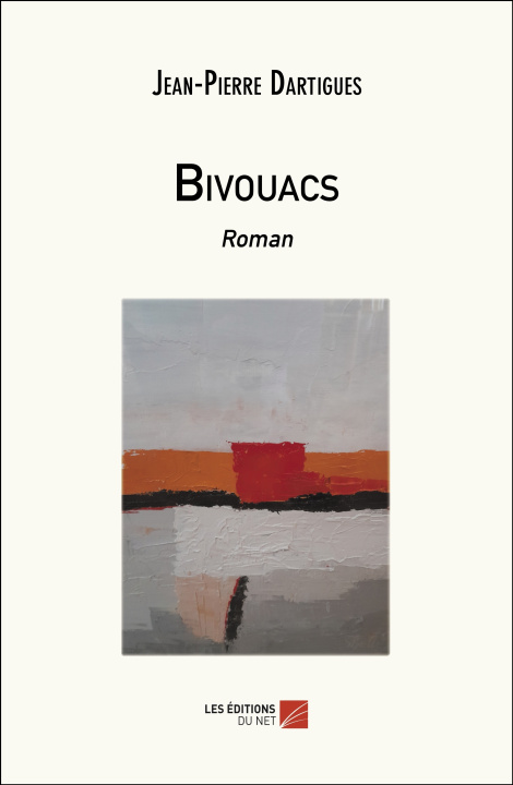 Kniha Bivouacs Jean-Pierre Dartigues
