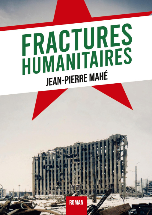 Kniha FRACTURES HUMANITAIRES MAHE JEAN-PIERRE