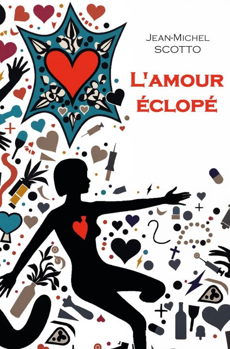 Kniha L'amour eclope SCOTTO