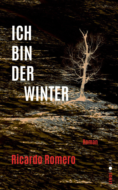 Knjiga Ich bin der Winter Ricardo Romero
