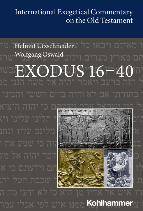 Boek Exodus 16-40 Helmut Utzschneider