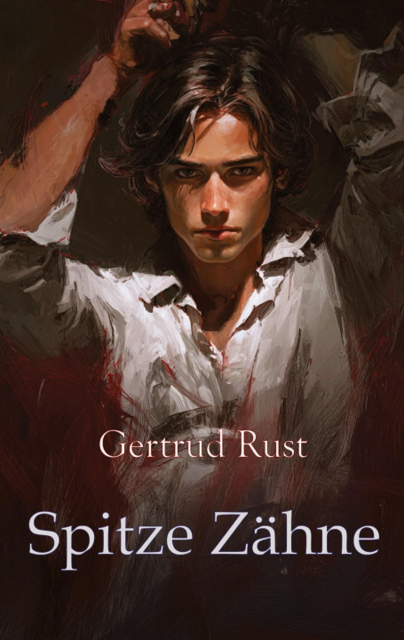 Книга Spitze Zähne Gertrud Rust