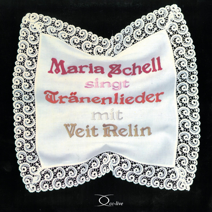 Audio Maria Schell singt Tränenlieder mit Veit Relin, 1 Audio-CD Maria Schell