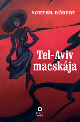 Книга Tel-Aviv macskája Scheer Róbert