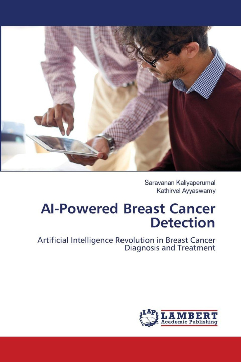 Carte AI-Powered Breast Cancer Detection Saravanan Kaliyaperumal