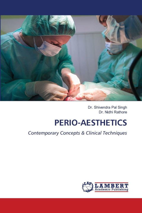Kniha PERIO-AESTHETICS Dr. Shivendra Pal Singh
