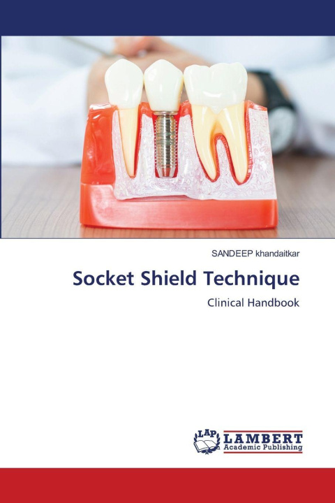 Kniha Socket Shield Technique SANDEEP KHANDAITKAR