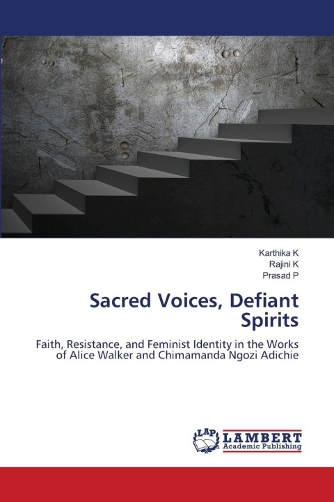 Книга Sacred Voices, Defiant Spirits Karthika K