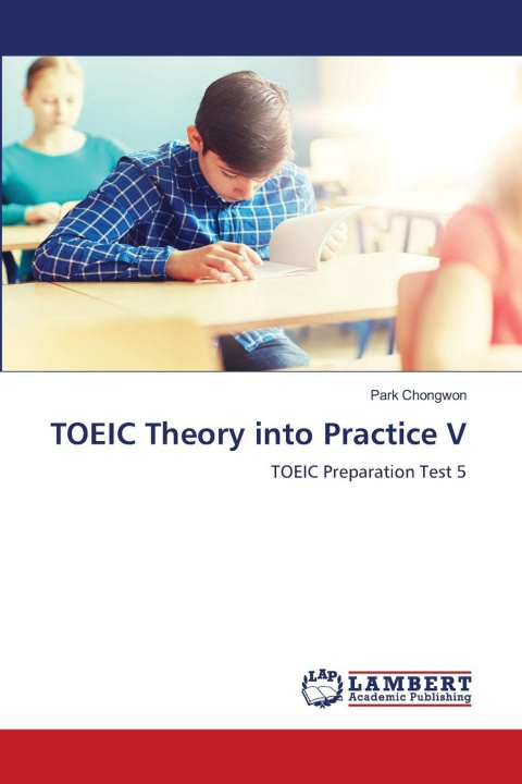 Kniha TOEIC Theory into Practice V Park Chongwon