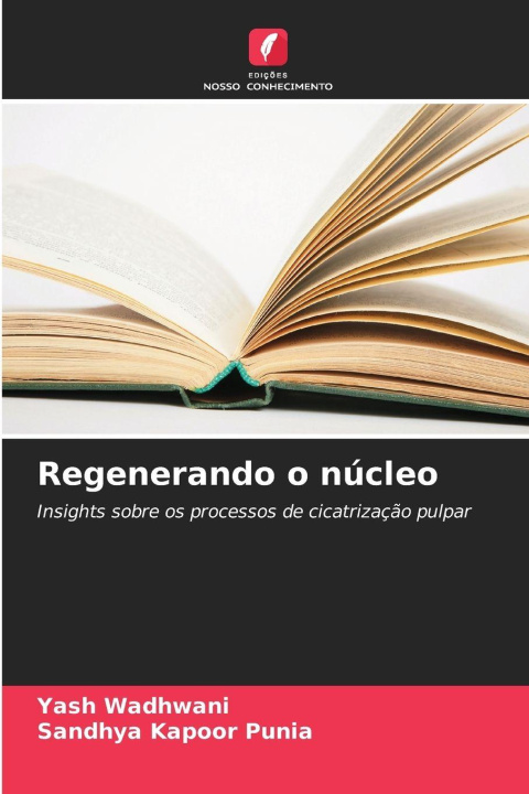 Kniha Regenerando o núcleo Yash Wadhwani