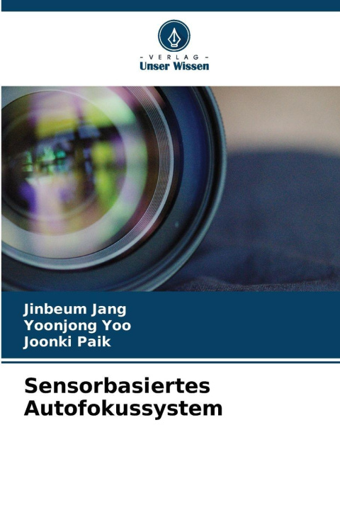 Kniha Sensorbasiertes Autofokussystem Jinbeum Jang