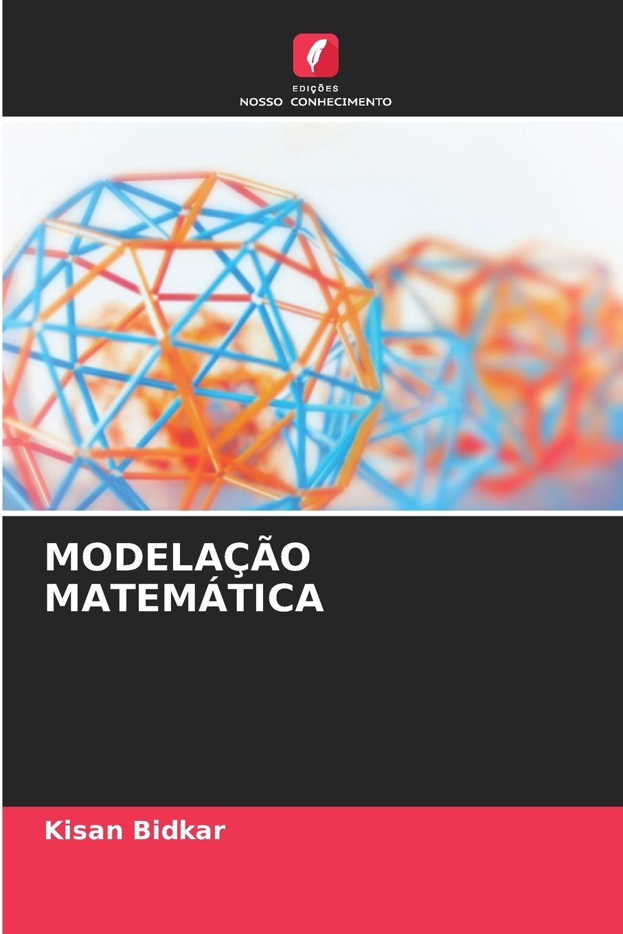 Kniha MODELAÇÃO MATEMÁTICA Kisan Bidkar