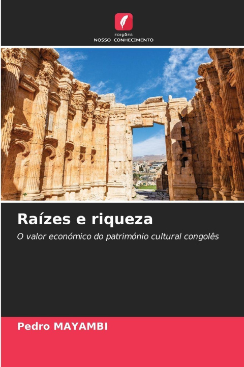 Kniha Raízes e riqueza PEDRO MAYAMBI