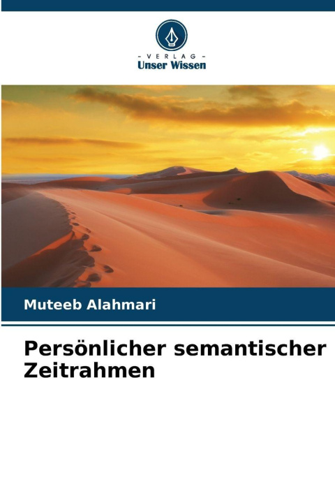 Книга Persönlicher semantischer Zeitrahmen Muteeb Alahmari