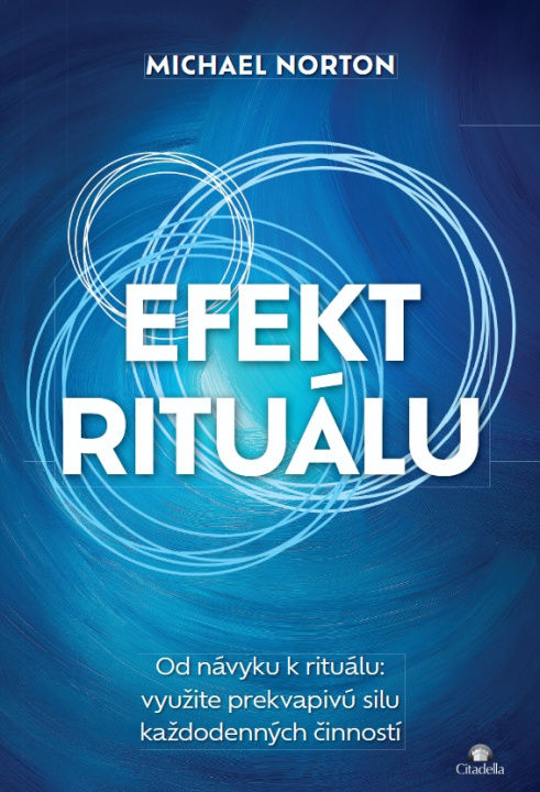 Kniha Efekt rituálu Michael Norton