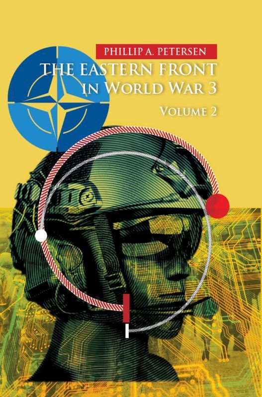 Kniha The Eastern Front In World War 3. Volume 2 Phillip A. Petersen