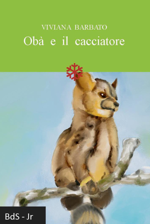 Kniha Obà e il cacciatore Viviana Barbato