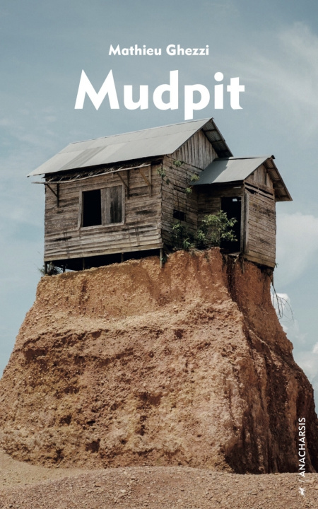 Kniha Mudpit Mathieu GHEZZI