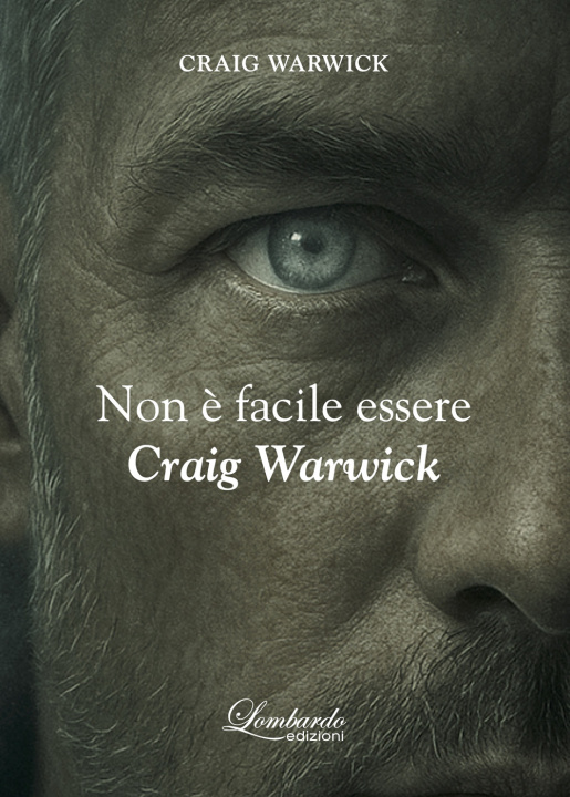 Kniha Non è facile essere Craig Warwick Craig Warwick