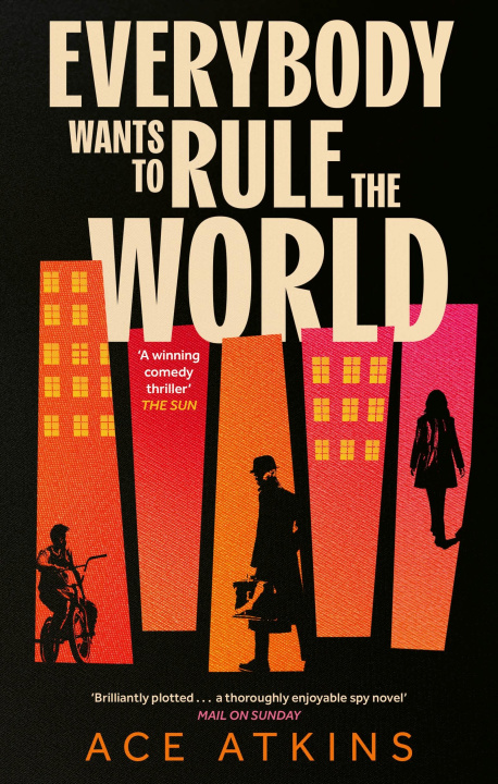 E-kniha Everybody Wants to Rule the World Ace Atkins