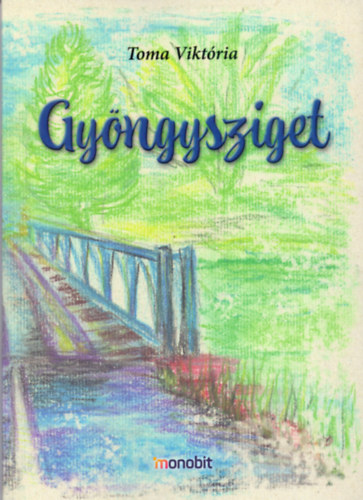 Buch Gyöngysziget Toma Viktória