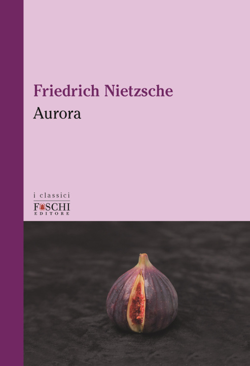 Kniha Aurora Friedrich Nietzsche