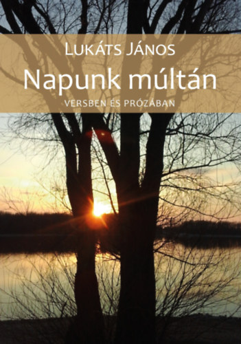 Kniha Napunk múltán Lukáts János