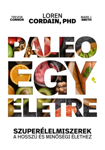 Kniha Paleo egy életre Loren Cordain
