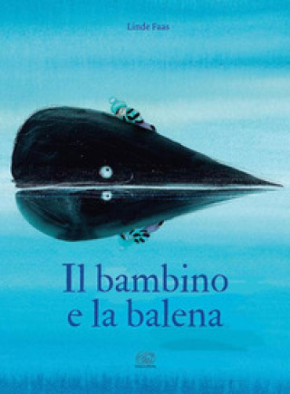 Книга bambino e la balena Linde Faas