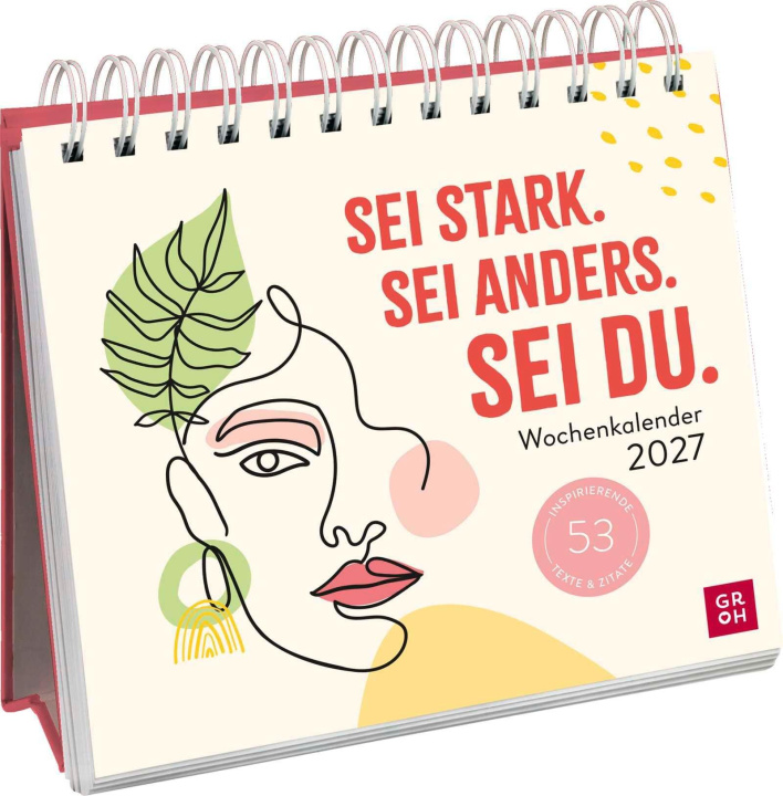 Kalendár/Diár Wochenkalender 2027: Sei stark. Sei anders. Sei DU. Kristin Funk
