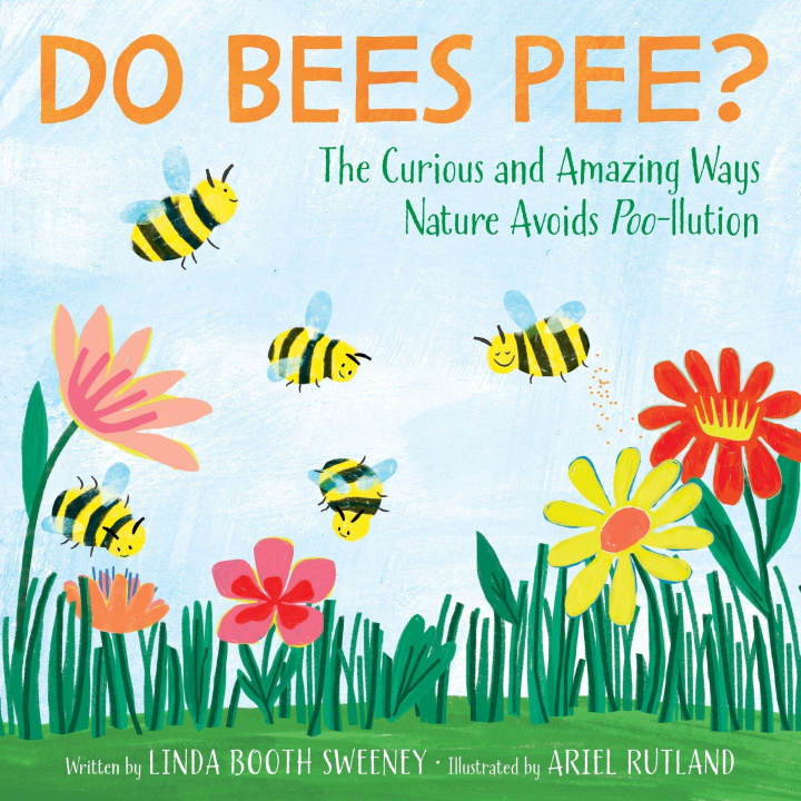 Kniha Do Bees Pee? Ariel Rutland