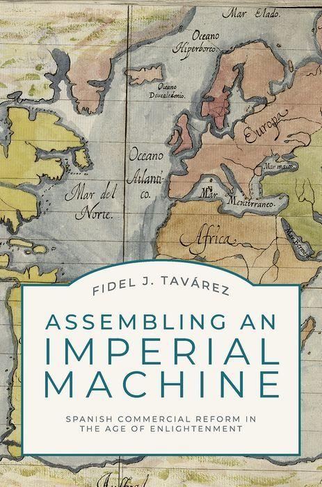 Книга Assembling an Imperial Machine Tavarez