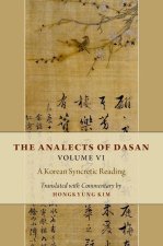 The Analects of Dasan, Volume VI