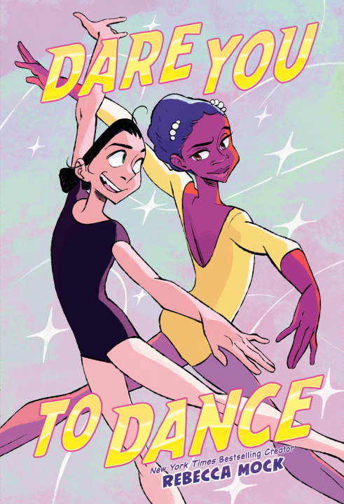 Book Dare You to Dance Rebecca Mock