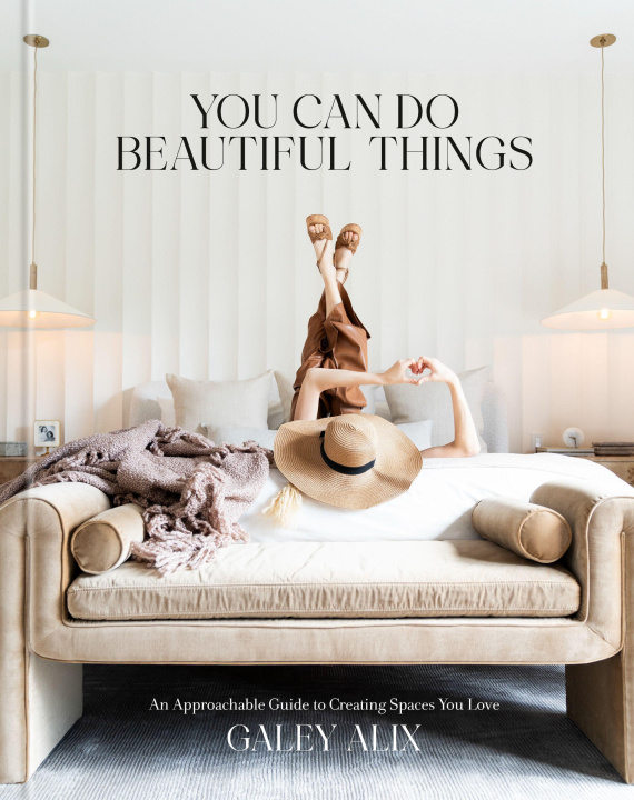 Kniha You Can Do Beautiful Things ALIX GALEY