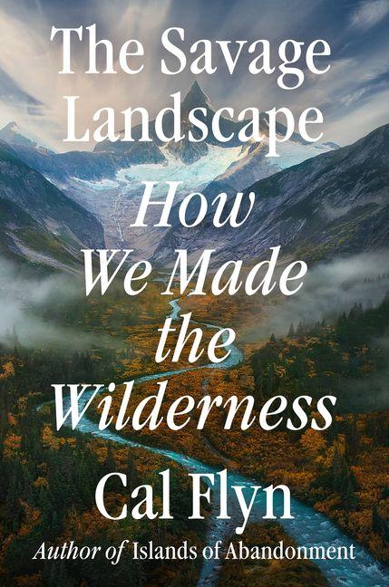 Kniha The Savage Landscape FLYN CAL