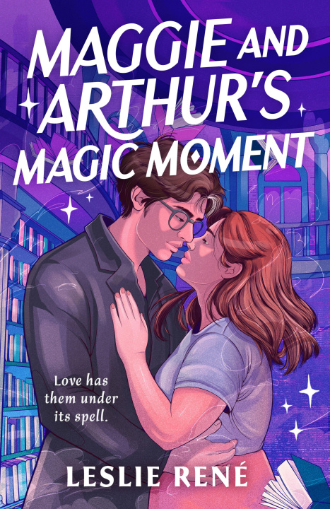 Knjiga Maggie and Arthur's Magic Moment RENE LESLIE