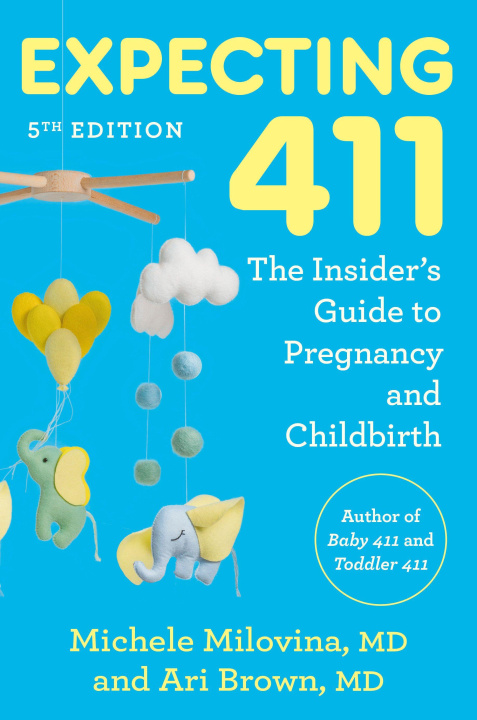 Knjiga Expecting 411, 5th Edition Michele Milovina