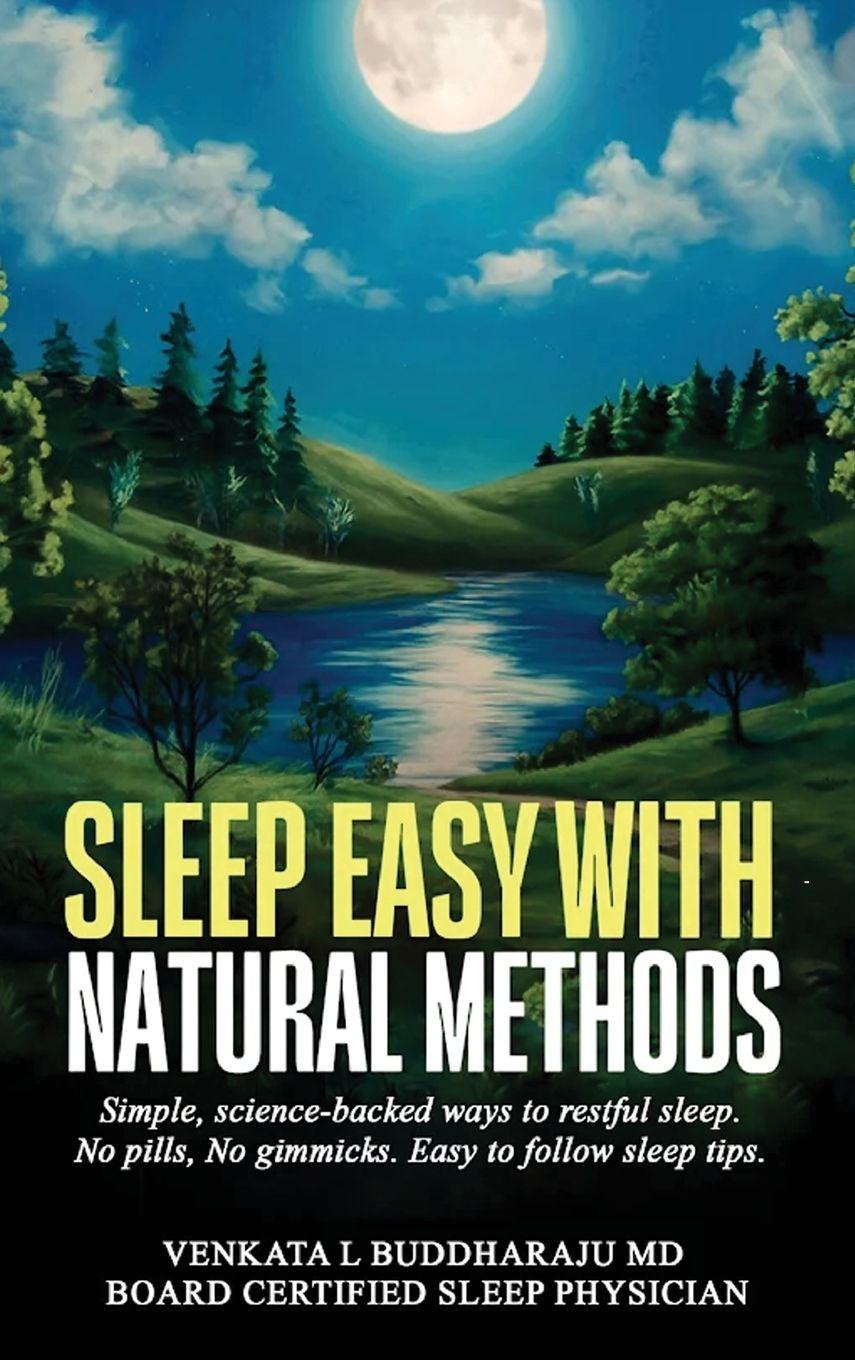 Kniha Sleep Easy with Natural Methods Venkata L Buddharaju MD