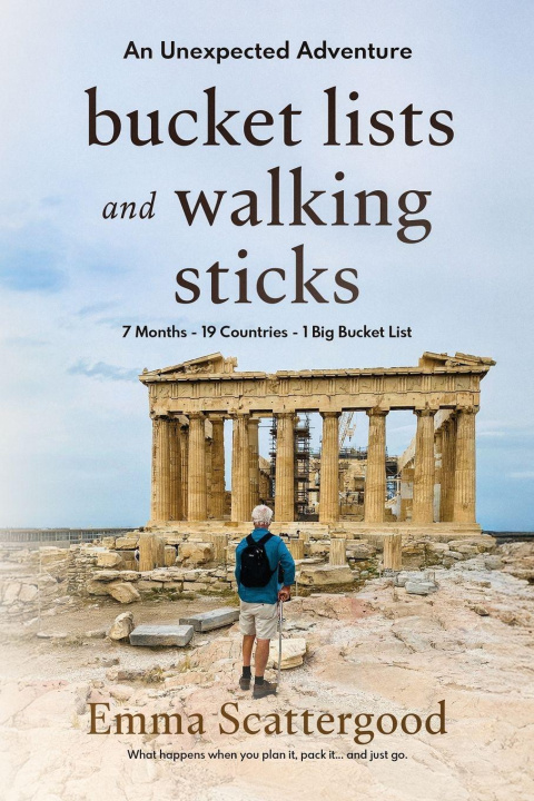 Knjiga Bucket Lists and Walking Sticks Emma Scattergood