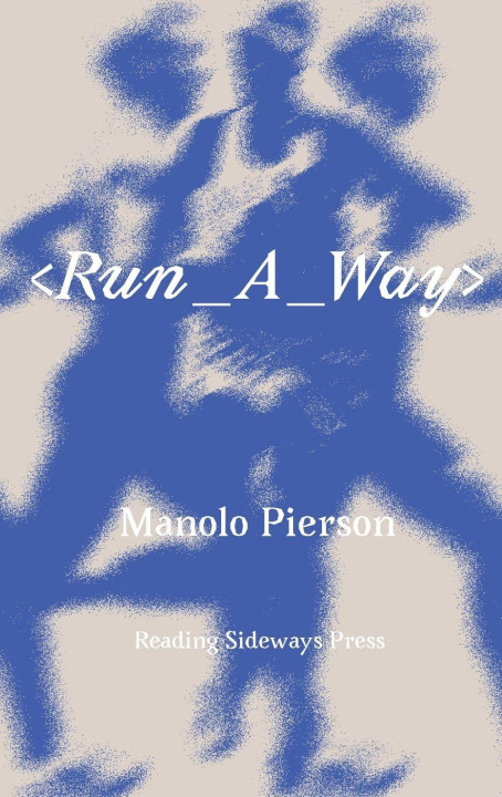 Kniha Run_A_Way Manolo Pierson
