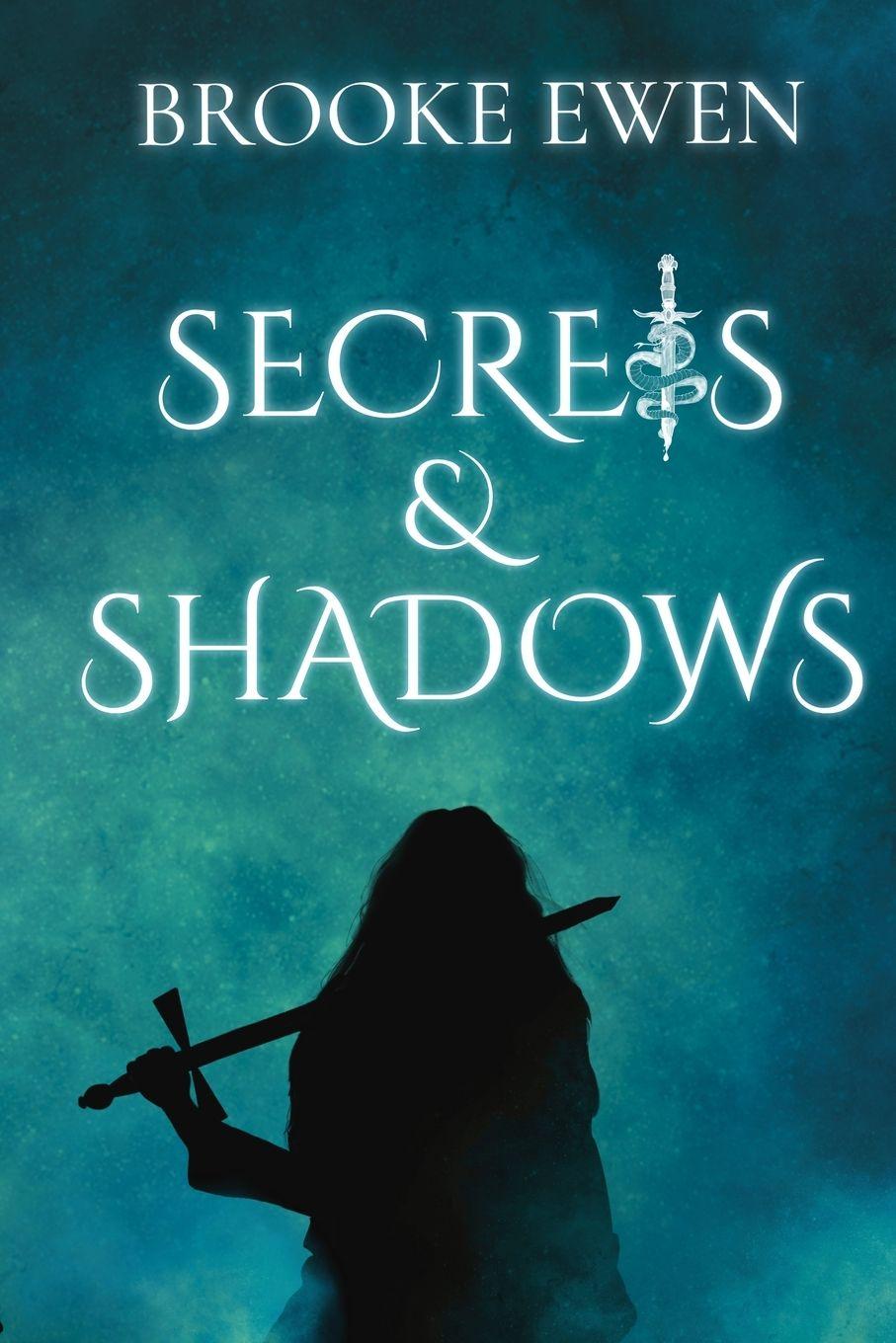 Kniha Secrets & Shadows Brooke Ewen