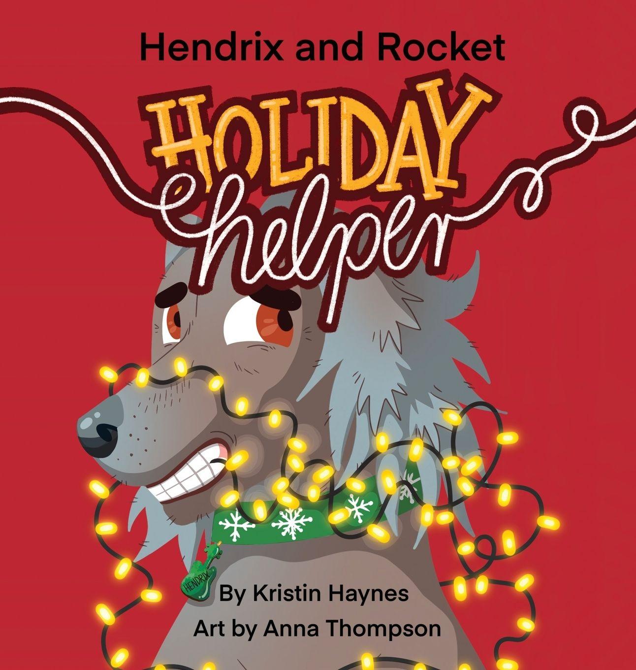 Buch Hendrix and Rocket Kristin Haynes
