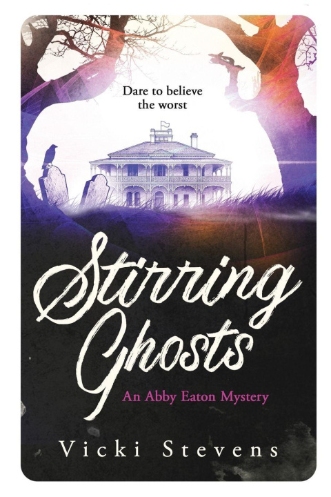 Book Stirring Ghosts Vicki Stevens